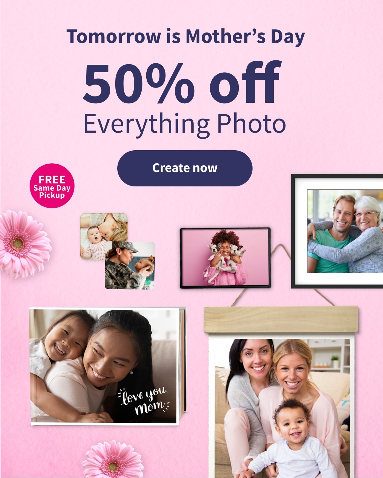 Tomorrow is mothers day 50% off Everything Photo