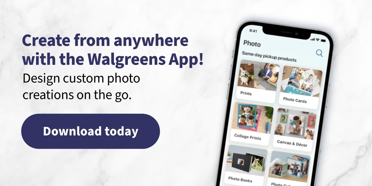 Get creative on the go with the Walgreens App Prints & personalize Photo Cards, Wall Décor, Gits & more