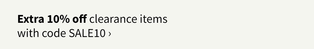 Extra 10% off clearance items with code SALE10