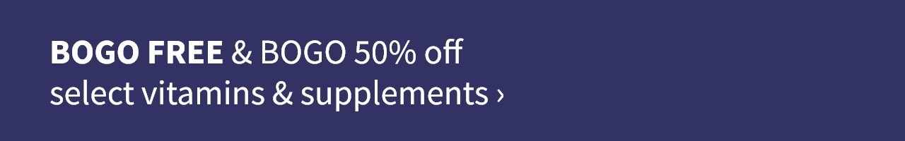 BOGO FREE & BOGO 50% off select vitamins and supplements