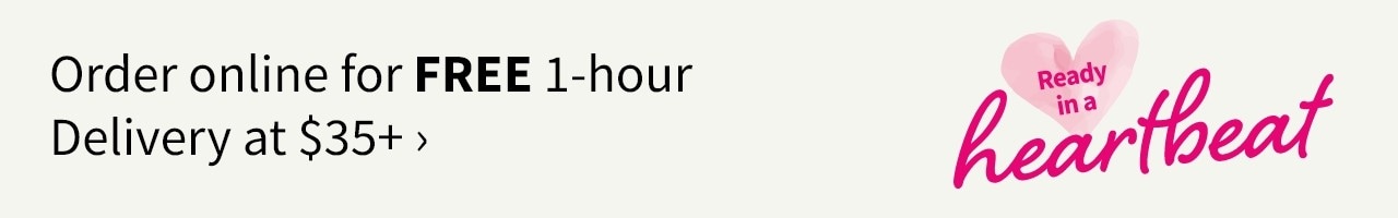 Order online for FREE 1-hour Delivery at $35+ 