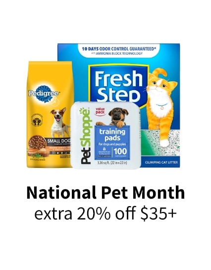 National Pet Month Up to an extra 20% off $35+