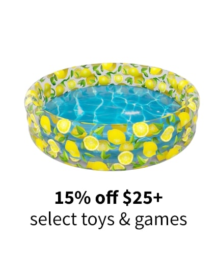15% off $25+ select toys & games