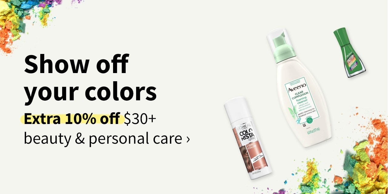 Show off your colors. Extra 10% off $30+ beauty & personal care