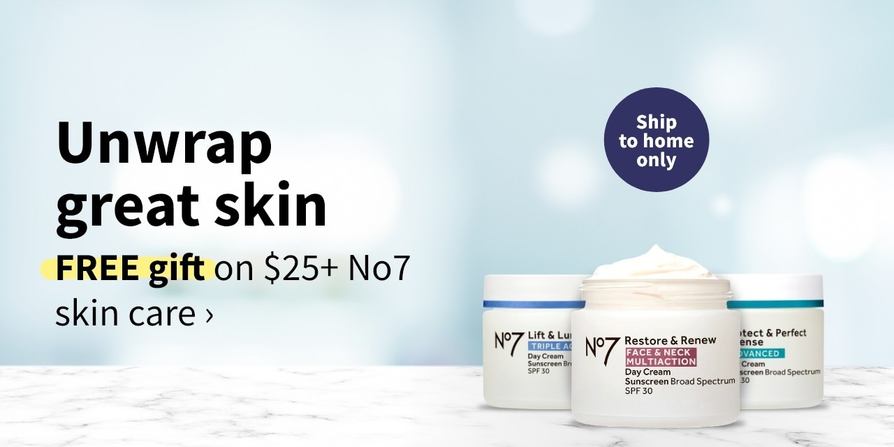 Unwrap great skin. FREE gift on $25+ No7 skin care