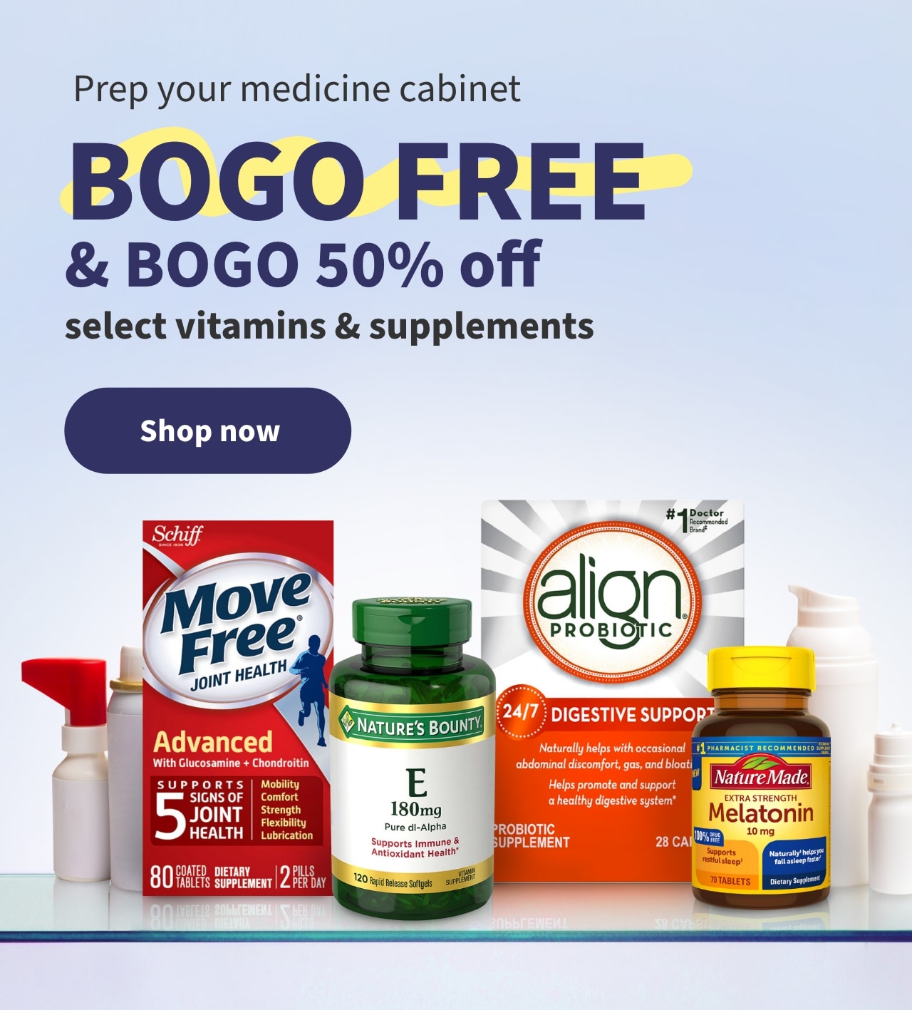 Prep your medicine cabinet BOGO FREE BOGO 50% off select vitamins supplements NATURE's BO! Advanced With Glucosamine Chondroitin abdominal discomfort, gas, and. bkwmw L N E Helps promote and support NatureMade, Sl R e a healthy digestive system EXTRA STRENGTH, s 180mg Melatonin Pure AV HEALTH vLubrication e ol Supports Immune Antioxidant Health COATED DIETARY PILLS Bomms i 2 TRl 205t st TR 