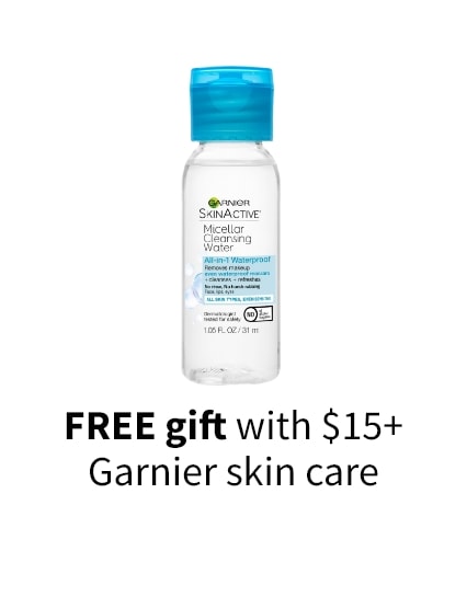 FREE gift with $15+ Garnier skin care