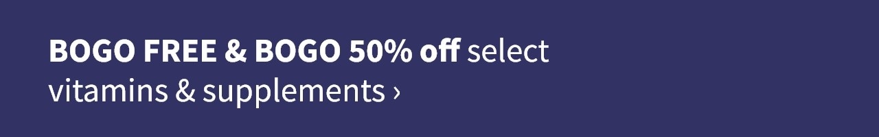BOGO FREE & BOGO 50% off select vitamins and supplements