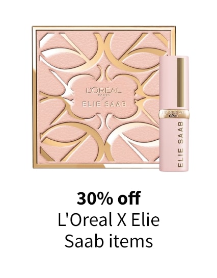 30% off L'Oreal X Elie Saab items 