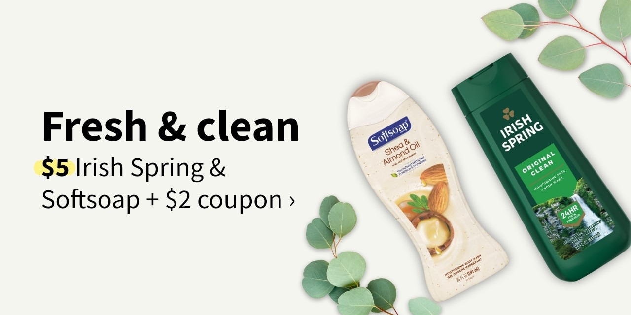 Fresh and clean $5 irish spring and softsoap + $2 coupon>