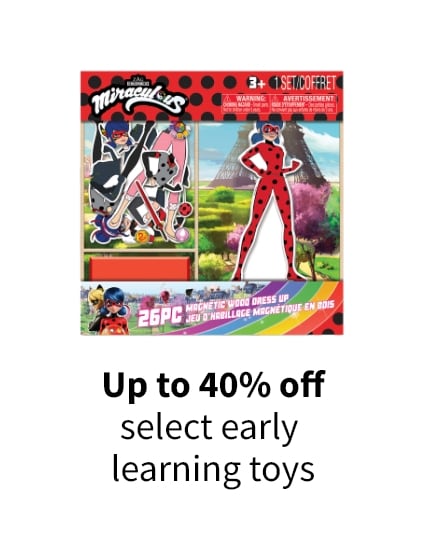 Up to 40% select early learning toys