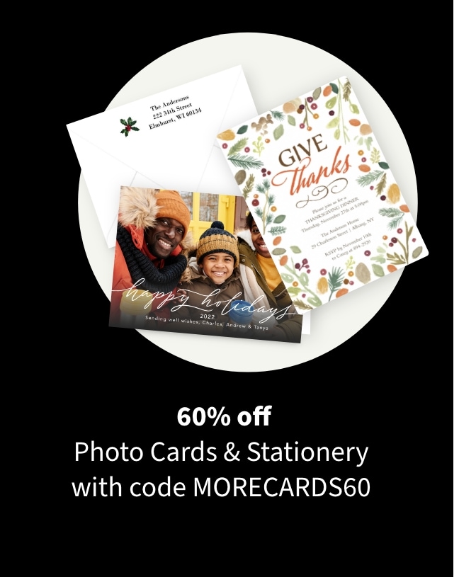 60% off Photo Cards & Stationery with code MORECARDS60