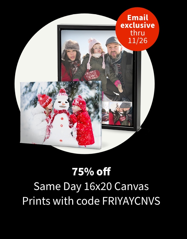 75% off Same Day 16x20 Canvas Prints with code FRIYAYCNVS