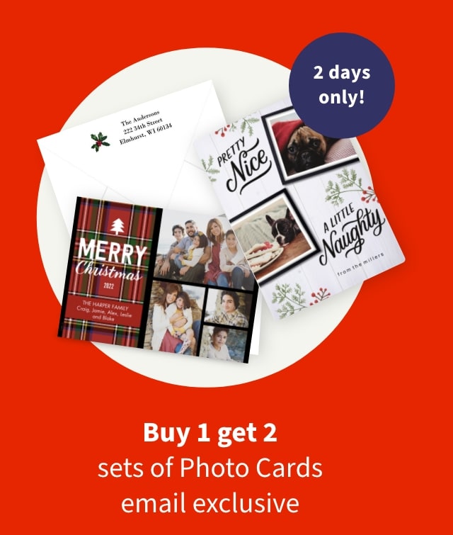 Buy 1 get 2 sets of Photo Cards email exclusive