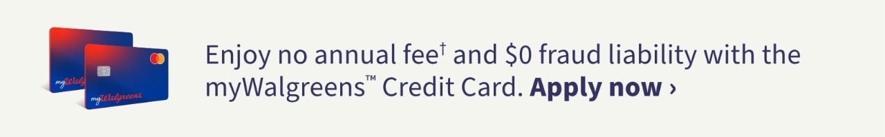 Earn rewards every time you shop with the myWalgreens Credit Card