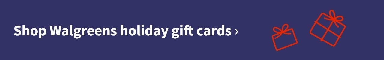 Shop Walgreens holiday gift cards >