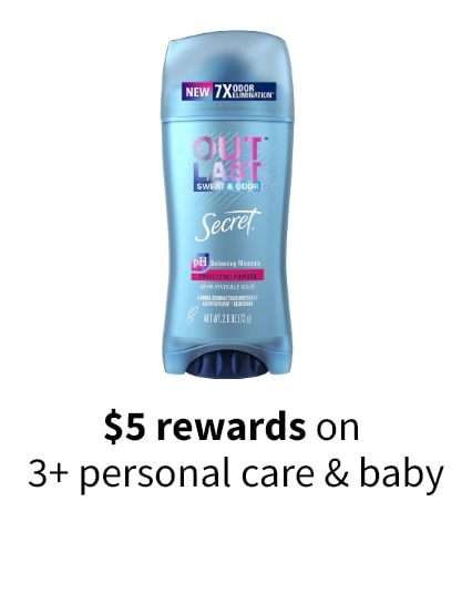 $5 rewards on 3+ personal care and baby