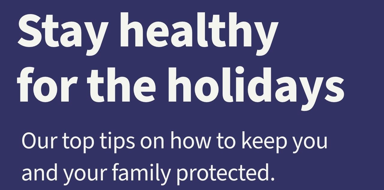 Stay healthy for the holidays
