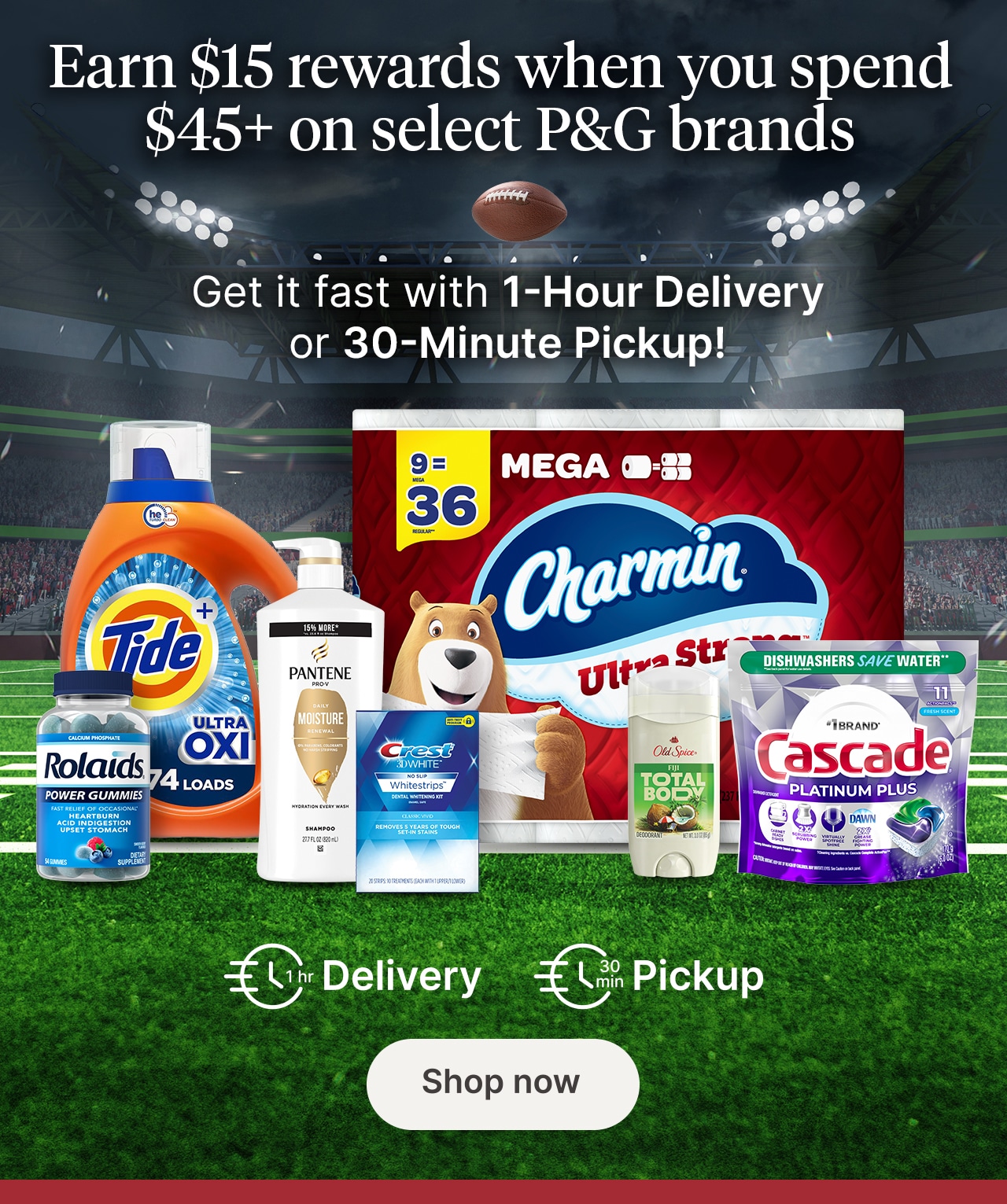 Earn $15 reward when you spend $45+ on select P&G brands