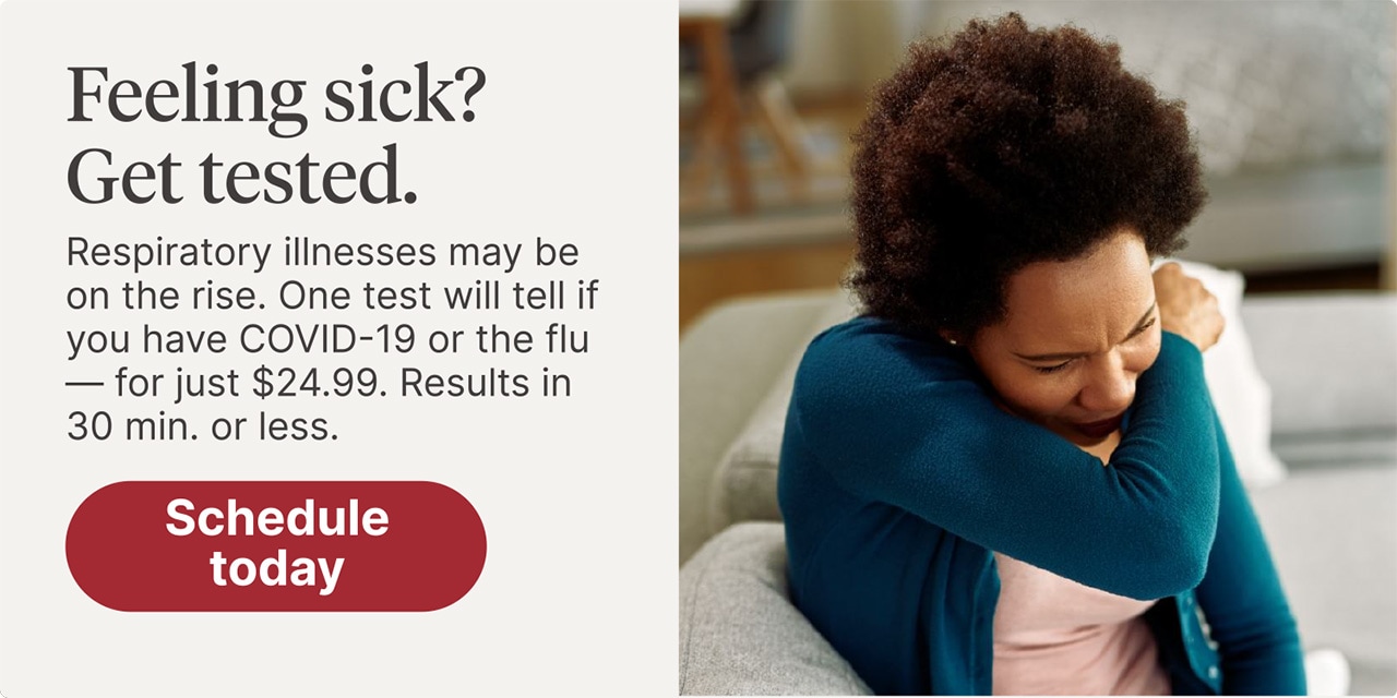 Feeling sick? Get tested