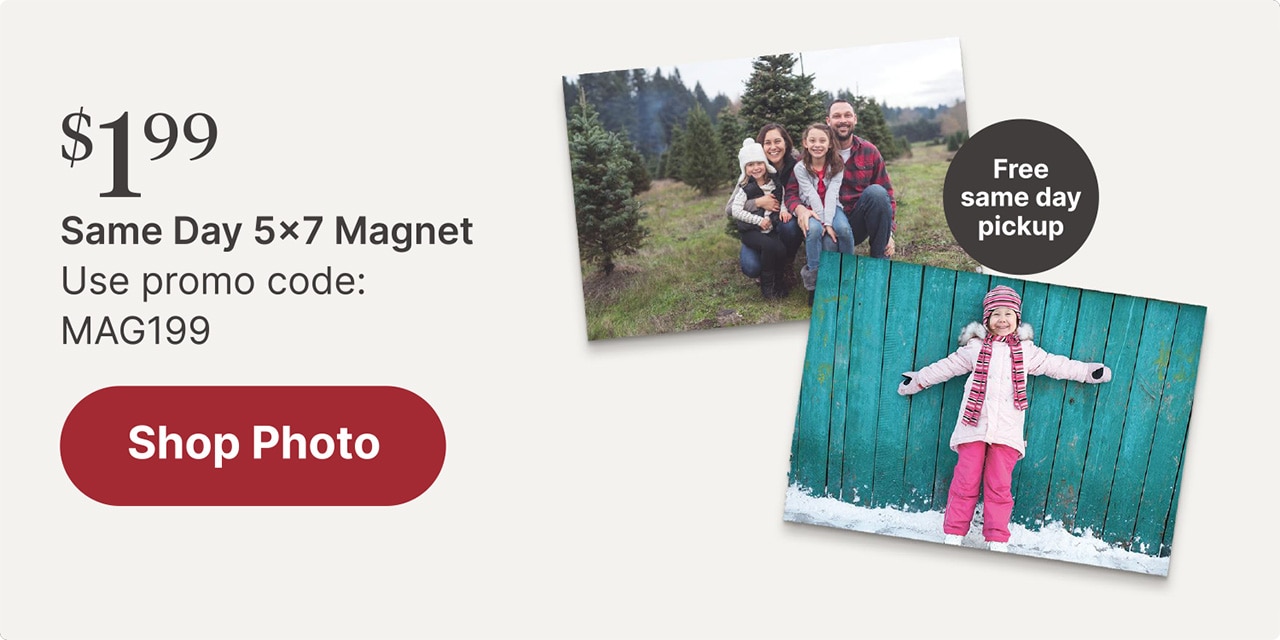 $1.99 Same Day 5x7 magnet