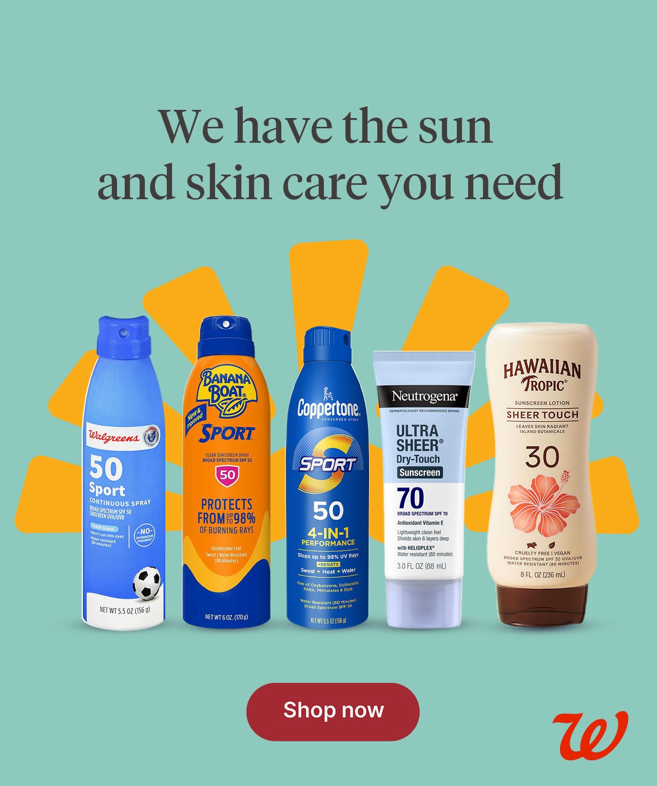 We have the sun and skin care you need