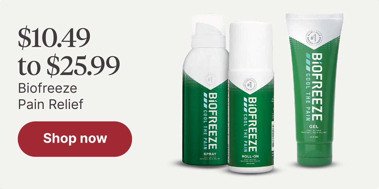 $10.49 to $25.99 Biofreeze Pain Relief