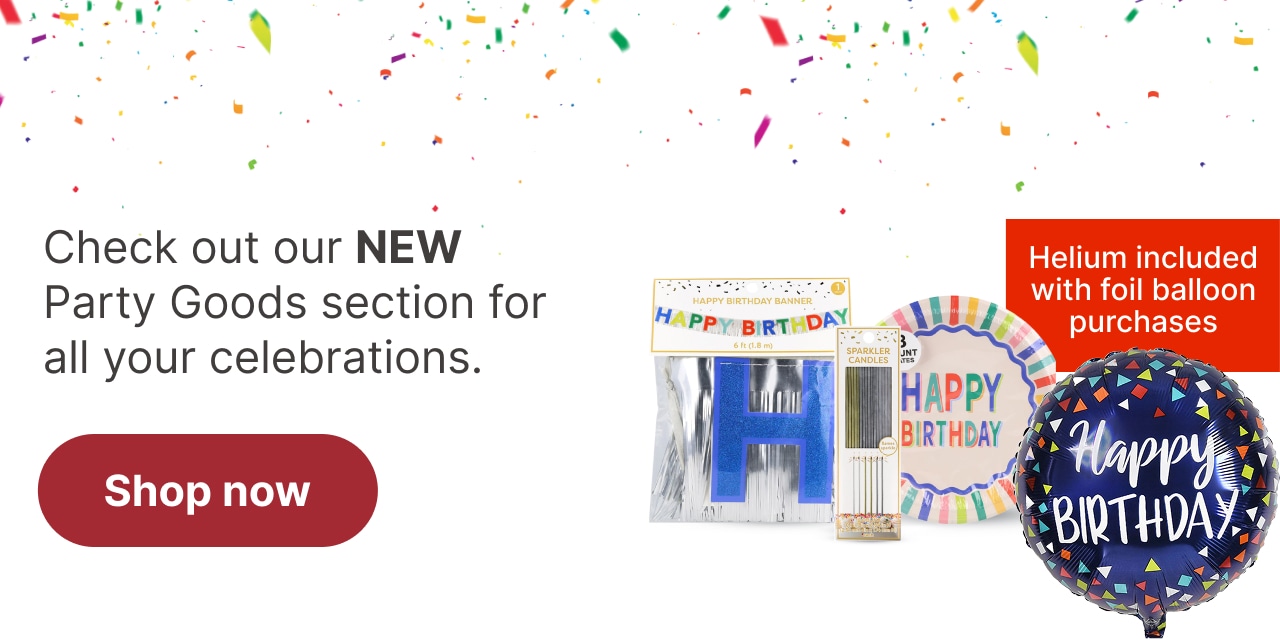 Check out our NEW party Goods