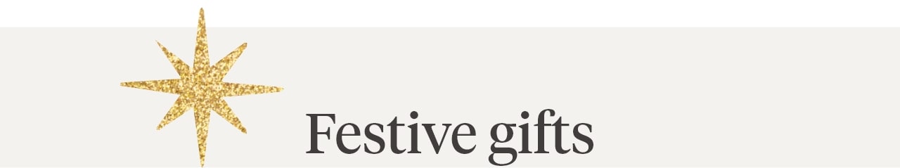 Festive Gifts