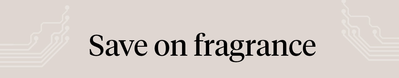 Save on Fragrance