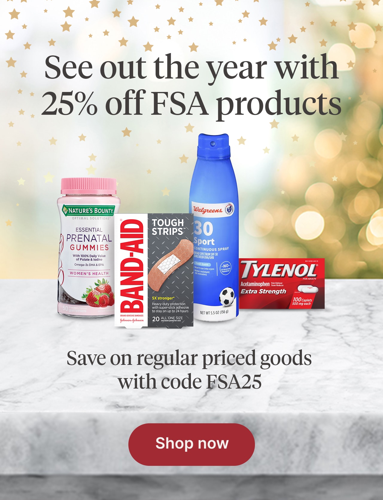 See out the year with 25% off FSA products