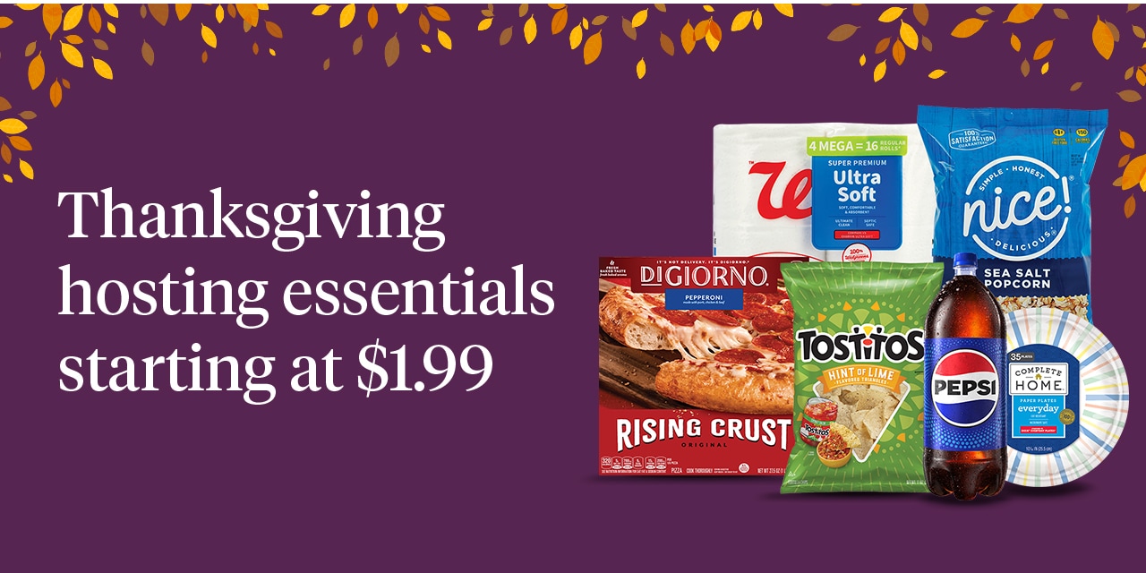 Thanksgiving hosting essentials starting $1.99