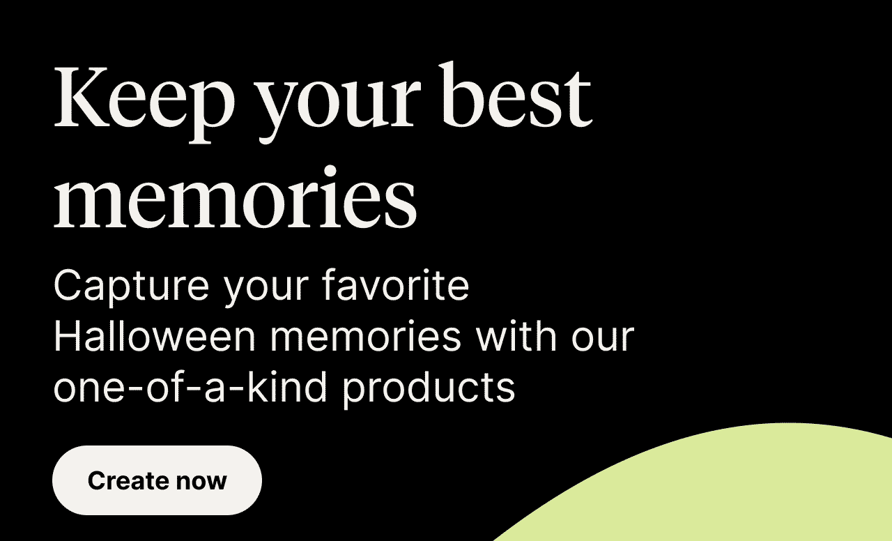 Keep your best memories alive