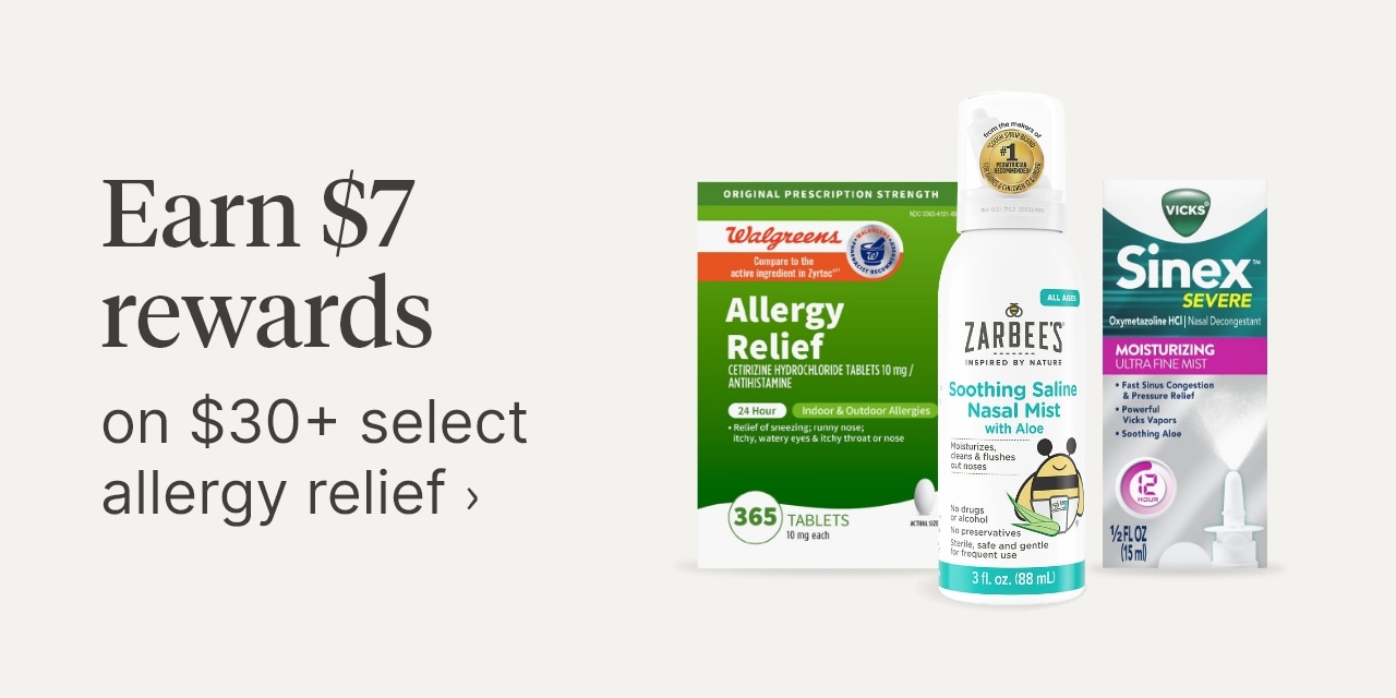 Earn $7 rewards on $30+ select allergy relief