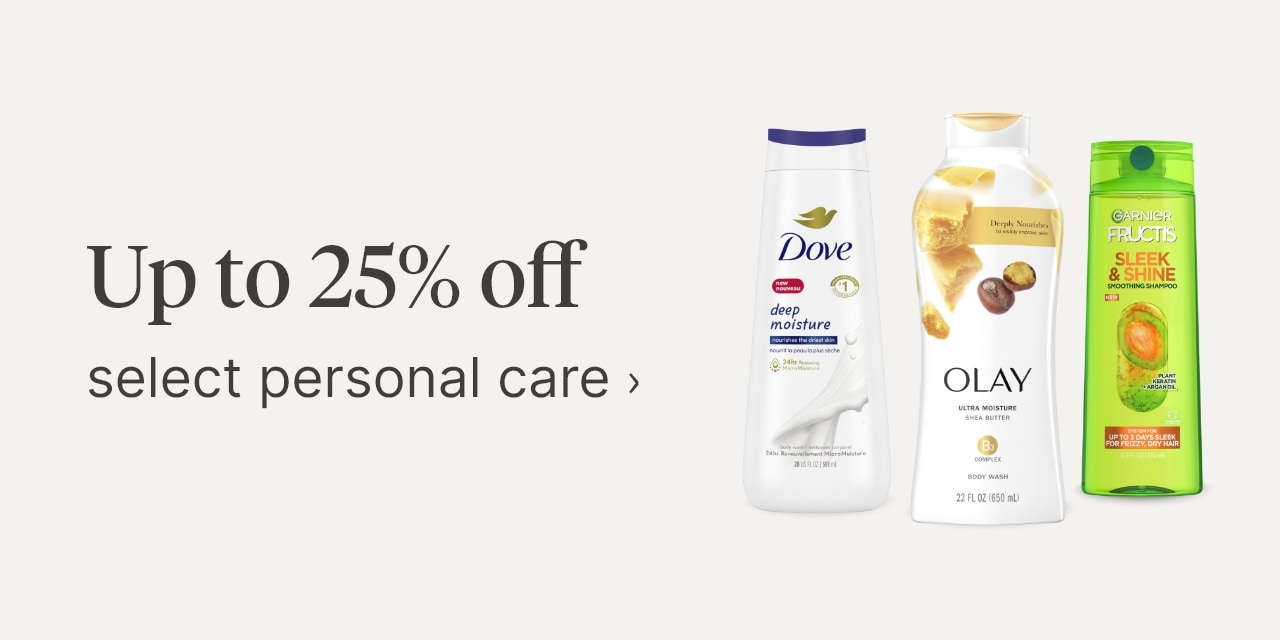 Up to 25% off select personal care >