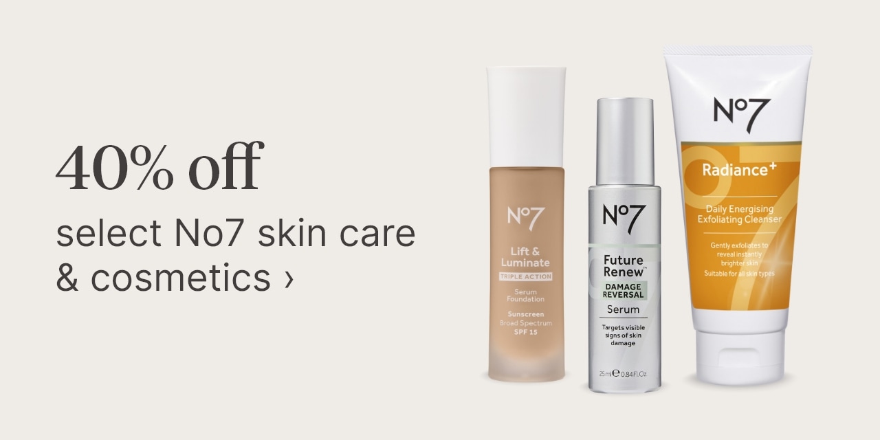 40% off select No7 skin care & cosmetics