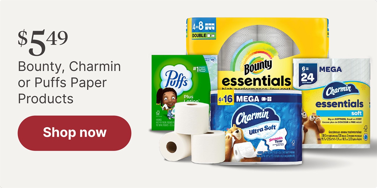 $5.49 Bounty, Charmin or puffs paper Products