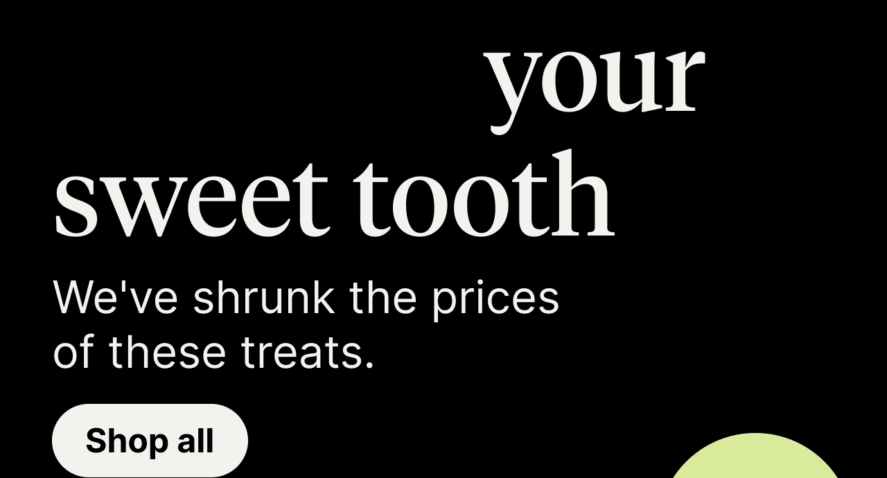 Sharpen your sweet tooth