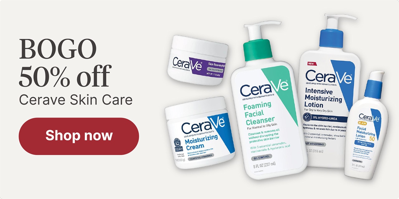 BOGO 50% off cerave skin care