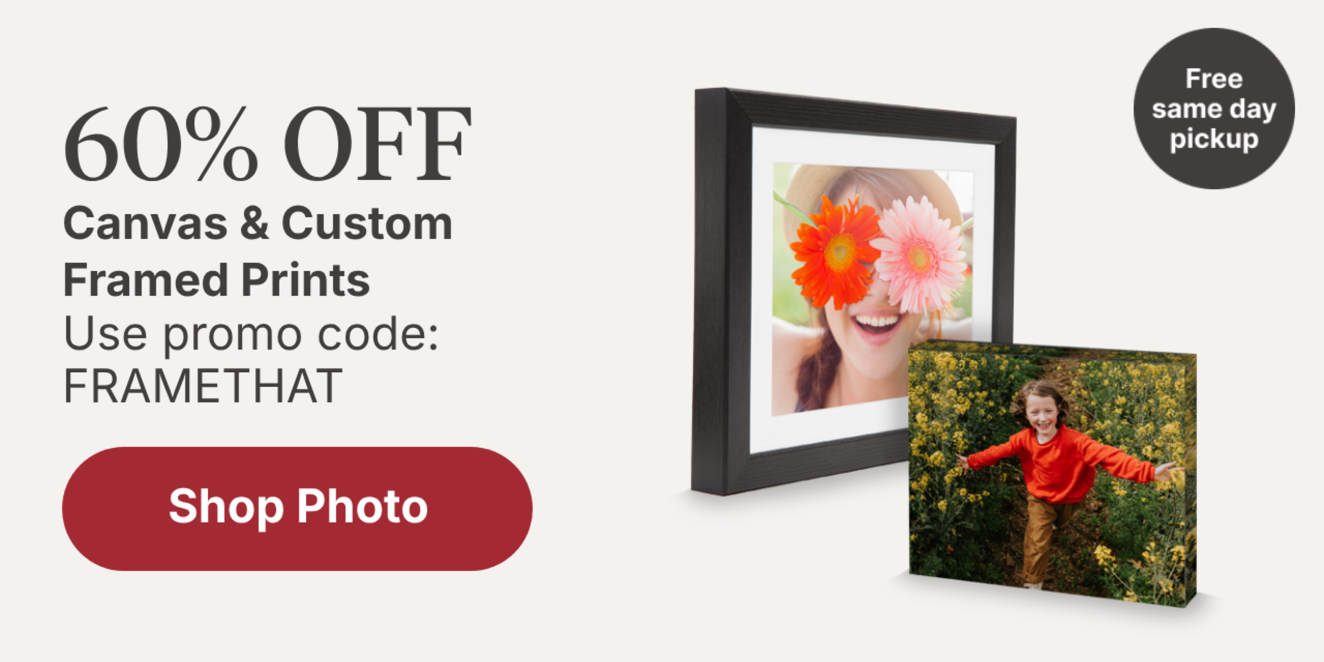 60% OFF Canvas & Custom Framed Prints