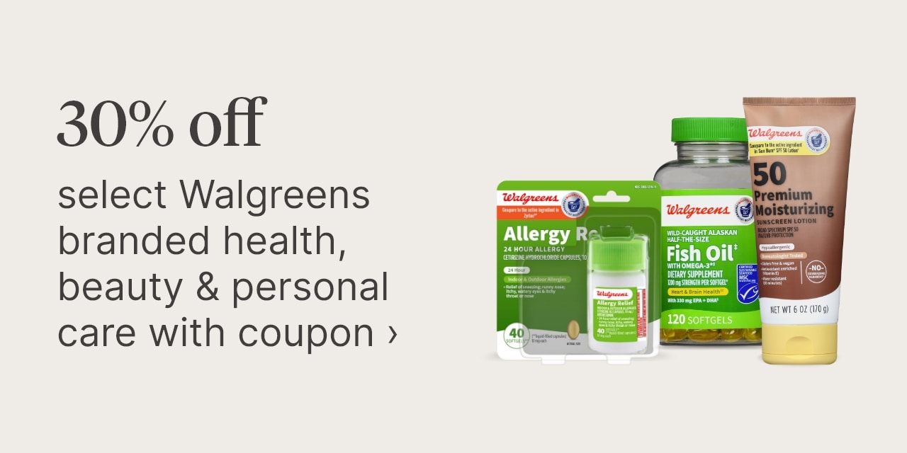 30% off Select Walgreens branded health,beauty & personal care with coupon >