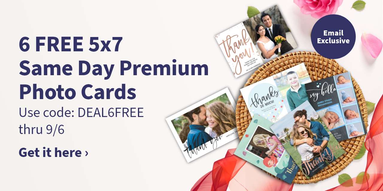 6 Free 5x7 Same Day Premium Photo Cards