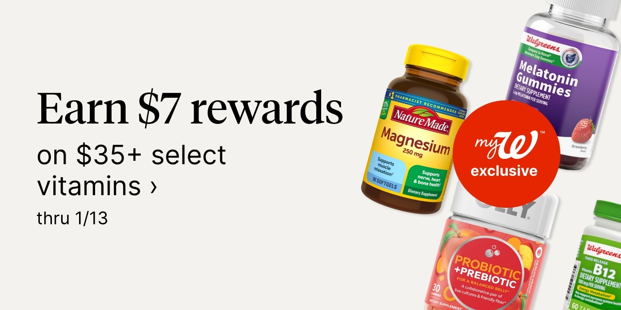 Earn $7 W Cash rewards when you spend $35+ on Vitamins