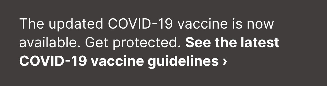 The updated COVID-19 vaccine is now