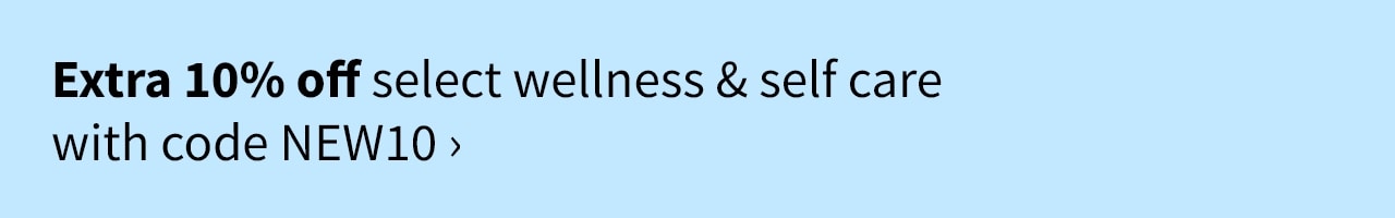 Extra 10% off select wellness & self-care products with code NEW10