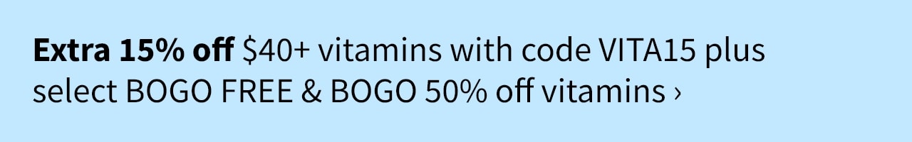 Extra 15% off $40+ vitamins with code VITA15