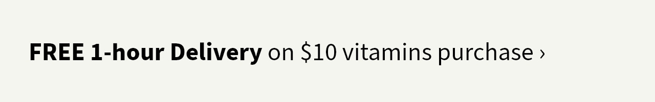 FREE 1-hour Delivery on $10  vitamins purchase