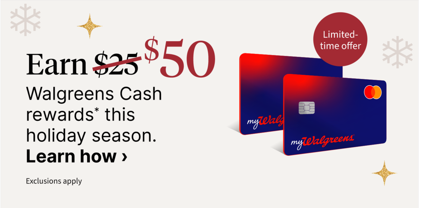 Earn $50 Walgreens cash rewards